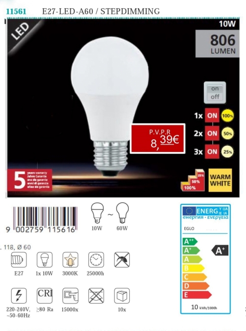 Lâmpadas LED - Lâmpadas  Lampada LED E27-LED-A60 / STEPDIMMING 10W